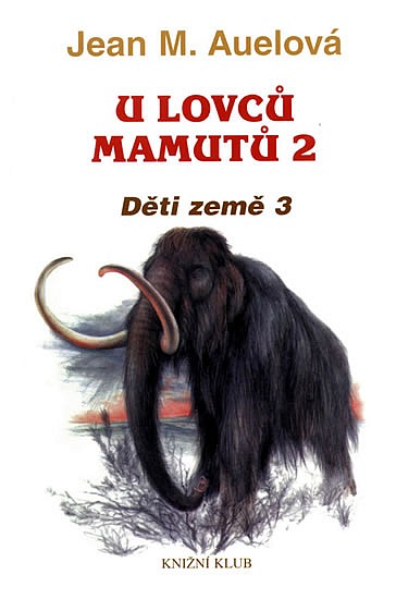 Děti země 3 - U lovců mamutů 2