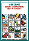 Usborne - Dětská encyklopedie vědy a techniky