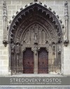 Stredoveký kostol: Historické a funkčné premeny architektúry