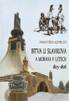 Bitva u Slavkova a Morava v letech 1805-1806