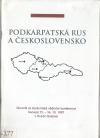 Podkarpatská Rus a Československo