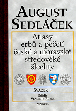 Atlasy erbů a pečetí české a moravské středověké šlechty. Svazek 5 obálka knihy