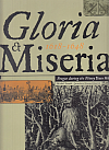 Gloria et Miseria 1618-1648: Prague during the Thirty Years War