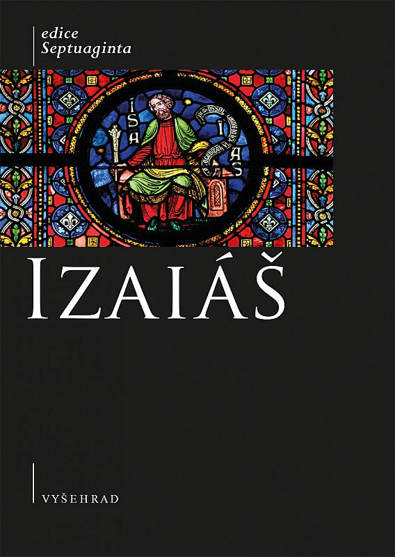Izaiáš - Komentovaný překlad řecké septuagintní verze