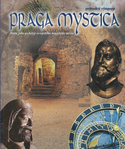 Praga mystica - průvodce výstavou