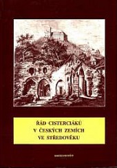 Řád cisterciáků v českých zemích ve středověku