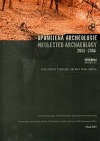 Opomíjená archeologie 2005-2006