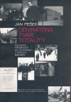 Odvrátená tvár totality: Politické perzekúcie na Slovensku v rokoch 1948–1953