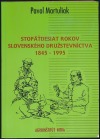 Stopäťdesiat rokov slovenského družstevníctva 1845 - 1995
