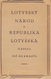 Lotyšský národ a republika lotyšská