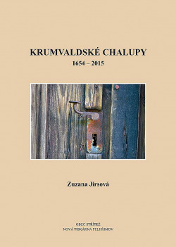 Krumvaldské chalupy 1645 - 2015