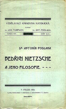 Bedřich Nietzsche a jeho filosofie