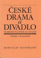 České drama a divadlo ve druhé polovině 20. století