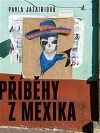 Příběhy z Mexika