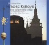 Hradec Králové - město kolem Bílé věže