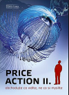 Price Action II - Obchodujte co vidíte, ne co si myslíte