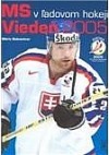 MS v ľadovom hokeji - Viedeň 2005