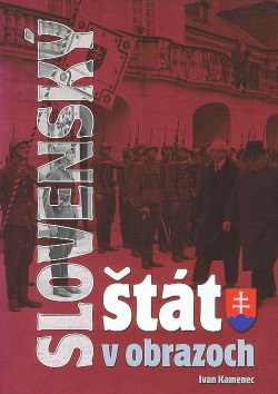 Slovenský štát v obrazoch (1939-1945)