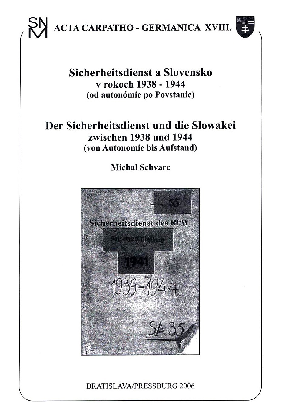 Sicherheitsdienst a Slovensko v rokoch 1938-1944