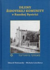 Dejiny židovskej komunity v Banskej Bystrici