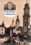 Banská Bystrica v minulosti
