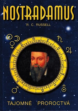 Nostradamus: Tajomné proroctvá