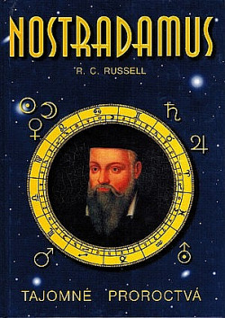 Nostradamus: Tajomné proroctvá