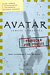 Avatar Jamese Camerona: Tajná zpráva o biologických a sociálních dějinách Pandory