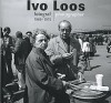 Ivo Loos - fotograf 1966-1975