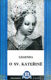 Legenda o svaté Kateřině
