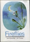 Fireflies: For small and big children