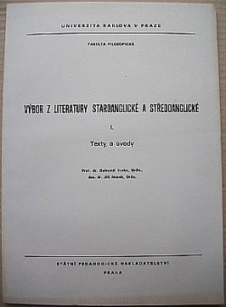 Výbor z literatury staroanglické a středoanglické - I. Texty a úvody