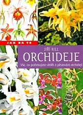 Orchideje  Vše, co potřebujete vědět o pěstování orchidejí