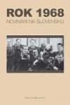 Rok 1968: Novinári na Slovensku