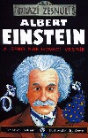 Albert Einstein a jeho nafukovací vesmír