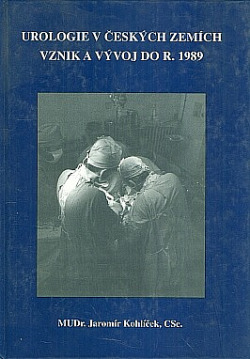 Urologie v českých zemích - vznik a vývoj do r. 1989