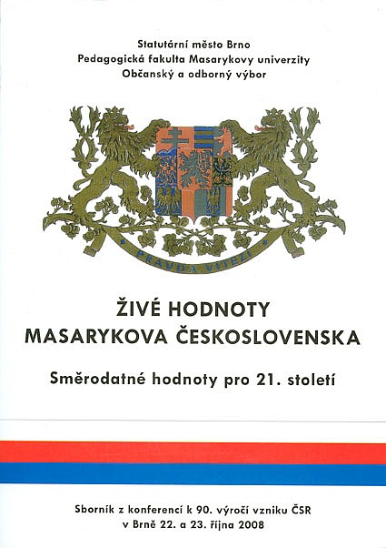 Živé hodnoty Masarykova Československa