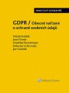 GDPR - obecné nařízení o ochraně osobních údajů