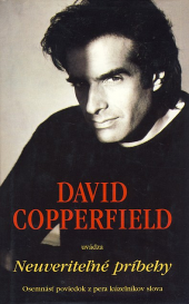 David Copperfield uvádza Neuveriteľné príbehy