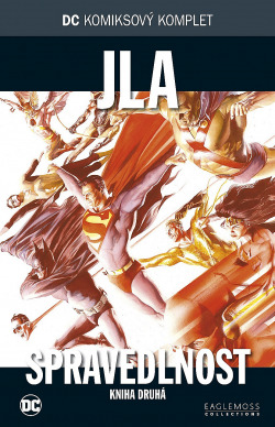 JLA: Spravedlnost: Kniha druhá
