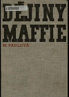 Dějiny Maffie - Díl 1. Ve znaku persekuce