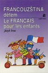 Francouzština dětem -  jazyk hrou