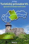 Turistický průvodce VII. zajímavosti ze slovenských hradů a zámků