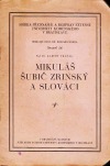 Mikuláš Šubič Zrinský a Slováci