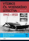 Výzbroj čs. vojenského letectva 1945-1950 - 2.díl