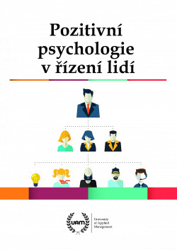 Pozitivní psychologie v řízení lidí