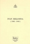 Ivan Sekanina (1900 – 1940)