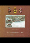 Štětí-Liběchov a okolí na starých pohlednicích