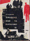 Štrajkové boje na Slovensku III
