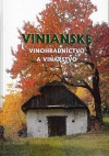 Vinianske vinohradníctvo a vinárstvo